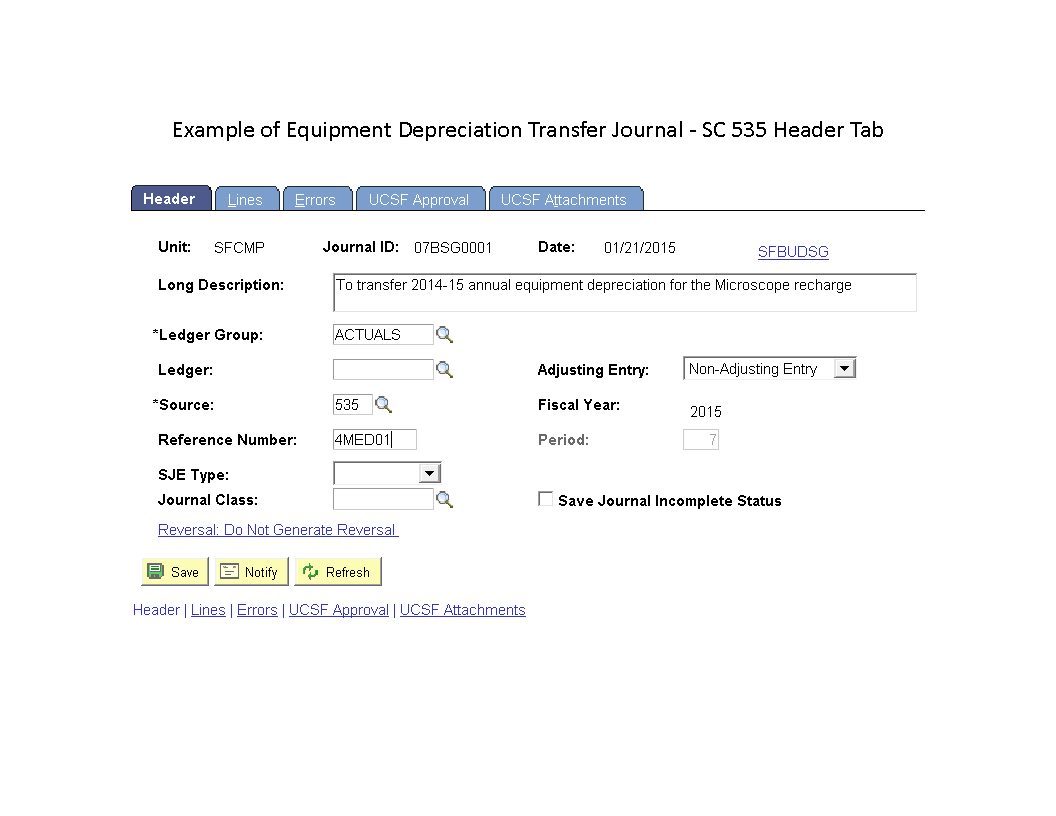 Example of Equipment Depreciation Transfer Journal ‐ SC 535 Header Tab - in UCSF's PeopleSoft system.